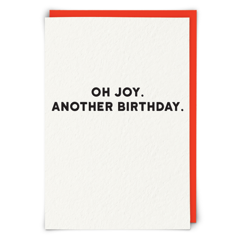 Birthday Card - Oh Joy - Card and Caboodle